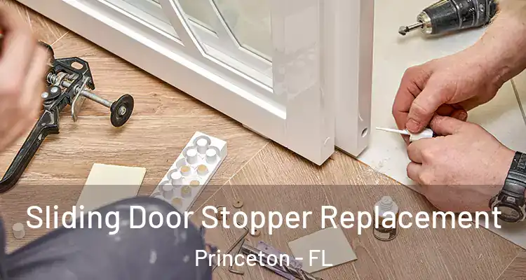  Sliding Door Stopper Replacement Princeton - FL